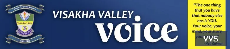 VISAKHA VALLEY VOICE — Visakha Valley School